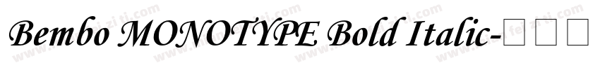 Bembo MONOTYPE Bold Italic字体转换